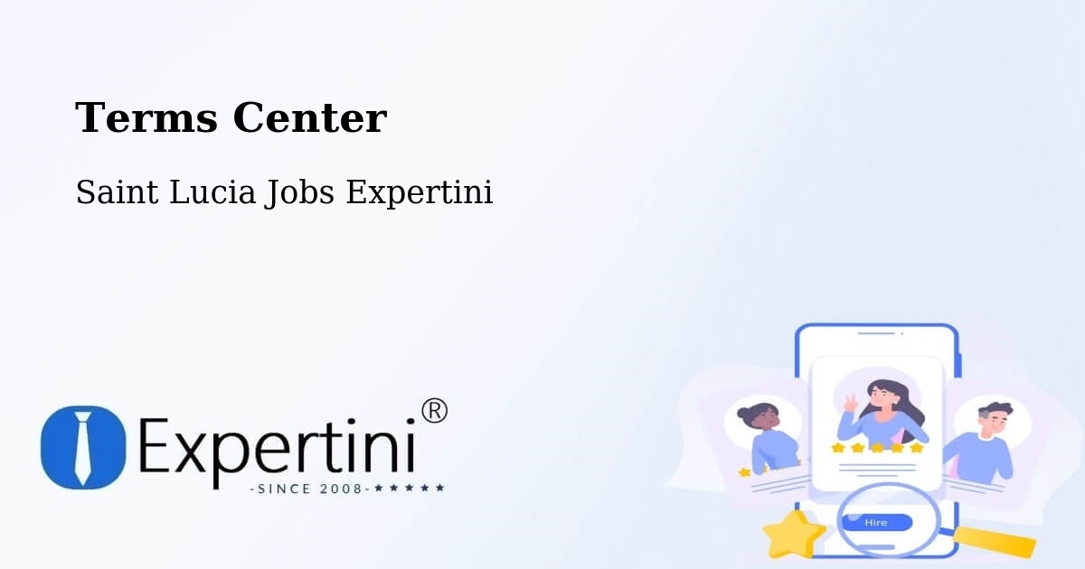 Terms of Service – Patience - Saint Lucia Jobs Expertini