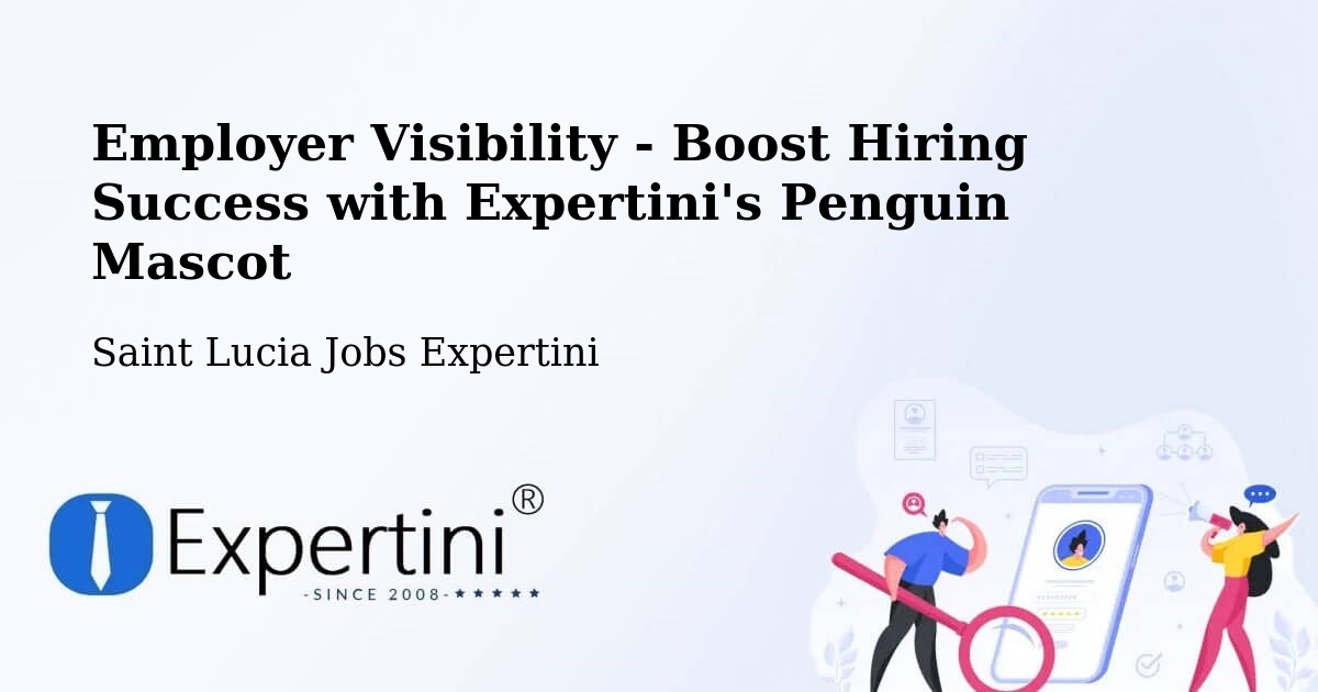 CV and Resume Visibility Optimization – Patience - Saint Lucia Jobs Expertini